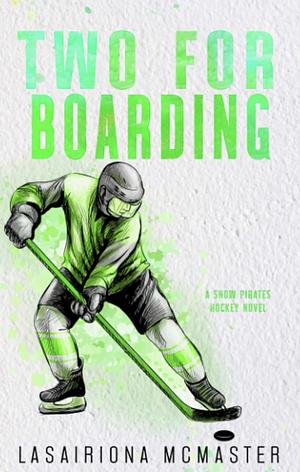 Two for Boarding by Lasairiona McMaster
