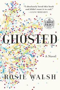 Ghosted by Rosie Walsh