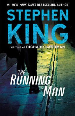 The Running Man by Stephen King, Richard Bachman