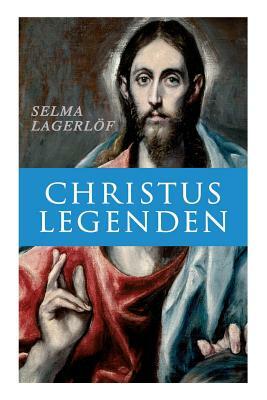 Christus Legenden by Selma Lagerlöf