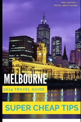 Super Cheap Melbourne by Phil G. Tang