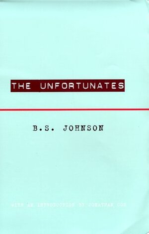 The Unfortunates by B.S. Johnson