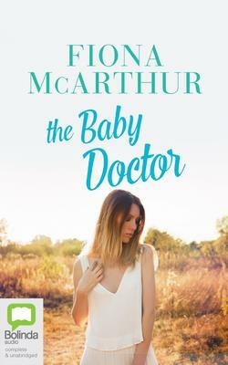 The Baby Doctor by Fiona McArthur