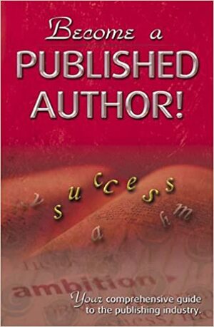 Become a Published Author by Giorgio, Dave Giorgio