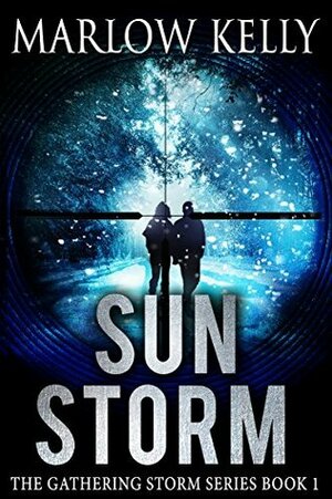 Sun Storm (The Gathering Storm Book 1) by Marlow Kelly
