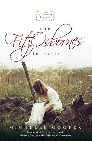 The FitzOsbornes in Exile by Michelle Cooper