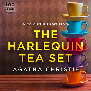 The Harlequin Tea Set by Agatha Christie