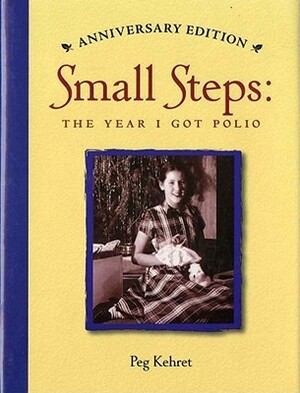 Small Steps by Peg Kehret