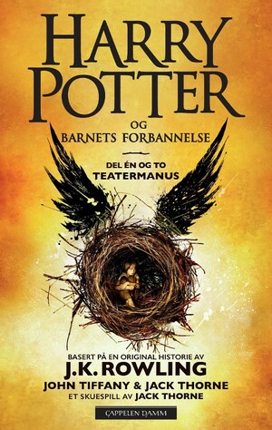 Harry Potter og Barnets forbannelse - Del én og to by Jack Thorne