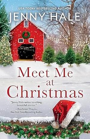 Meet Me at Christmas by Jenny Hale, Jenny Hale