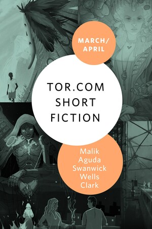 Tor.com Short Fiction March/April 2021 by Martha Wells, ‘Pemi Aguda, Michael Swanwick, P. Djèlí Clark, Usman T. Malik