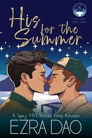 His for the Summer by Ezra Dao, Ezra Dao