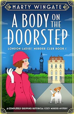 A Body On The Doorstep by Marty Wingate