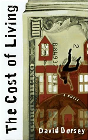 The Cost of Living by David Dorsey