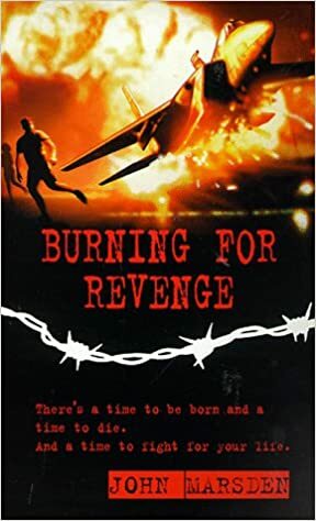 Burning For Revenge by John Marsden