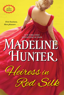 Heiress in Red Silk by Madeline Hunter