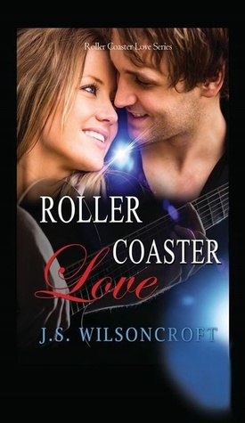 Roller Coaster Love by J.S. Wilsoncroft