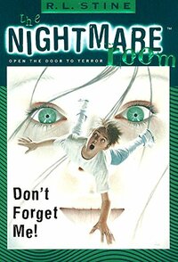 Don't Forget Me! by R.L. Stine