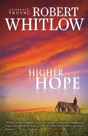 Higher Hope by Robert Whitlow