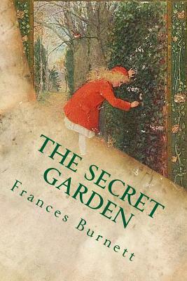 The Secret Garden by Frances Hodgson Burnett