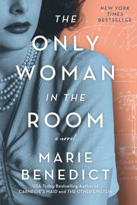 The Only Woman in the Room by Marie Benedict