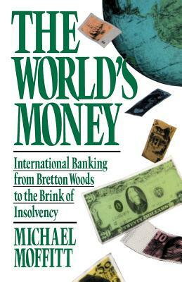 World's Money by Michael Moffitt