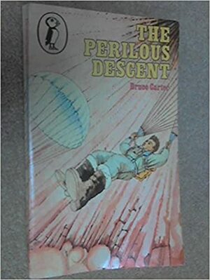 The Perilous Descent Into A Strange Lost World by Bruce Carter