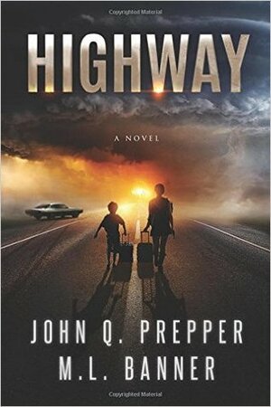 Highway by John Q. Prepper, M.L. Banner