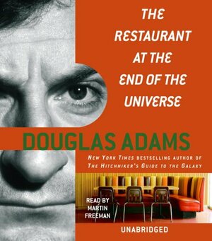 The Restaurant at the End of the Universe by Douglas Adams