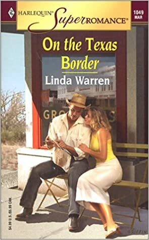 On The Texas Border by Linda Warren