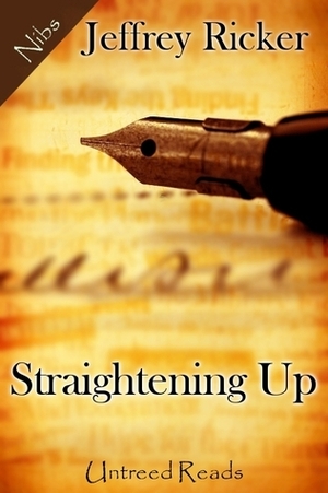 Straightening Up by Jeffrey Ricker