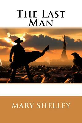 The Last Man by Mary Shelley