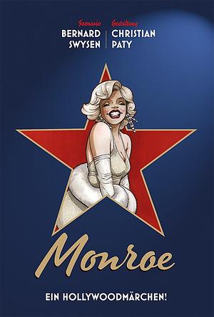 Marilyn - ein Hollywoodmärchen! by Bernard Swysen