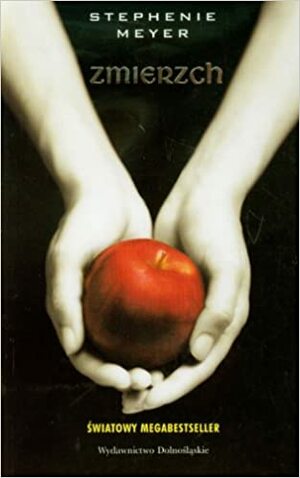 Zmierzch by Stephenie Meyer