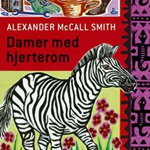 Damer med hjerterom by Alexander McCall Smith