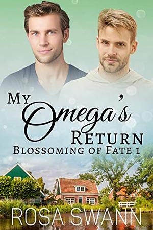 My Omega's Return by Rosa Swann