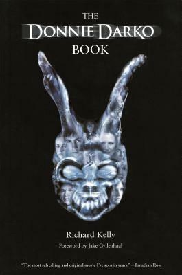 The Donnie Darko Book by Richard Kelly