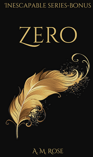 Zero by A.M. Rose