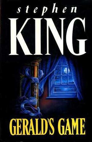 Gerald's Game by Stephen King