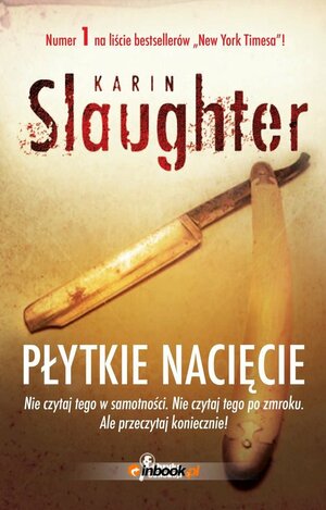 Płytkie nacięcie by Karin Slaughter