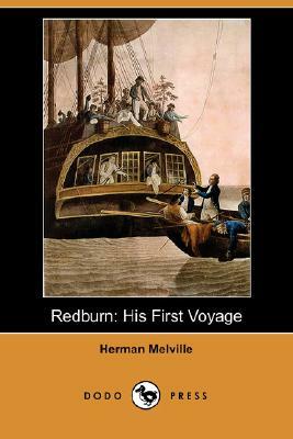 Redburn: His First Voyage (Dodo Press) by Herman Melville