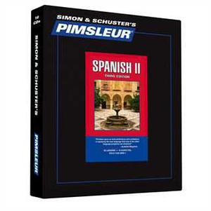 Pimsleur Spanish II [Lessons 1-30] by Pimsleur Language Programs