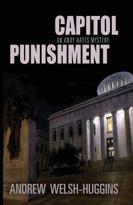 Capitol Punishment by Andrew Welsh-Huggins