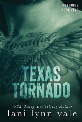 Texas Tornado by Lani Lynn Vale