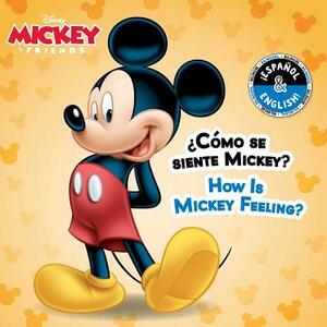 How Is Mickey Feeling? / ¿cómo Se Siente Mickey? (English-Spanish) (Disney Mickey Mouse) by R. J. Cregg