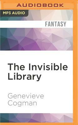 The Invisible Library by Genevieve Cogman