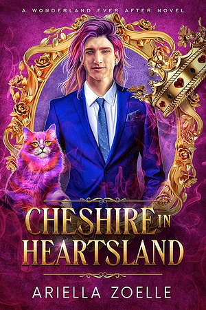 Cheshire in Heartsland by Ariella Zoelle