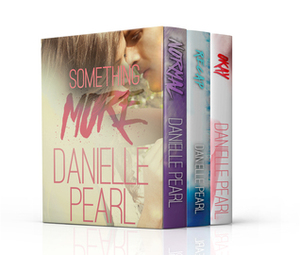 Something More: Normal / ReCap / Okay by Danielle Pearl