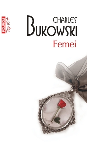 Femei by Florin Șlapac, Charles Bukowski