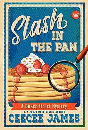 Slash in the Pan by CeeCee James